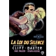 LA LOI DU SILENCE